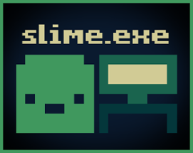 slime.exe Image