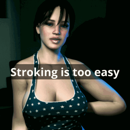 Stroking is too easy Image
