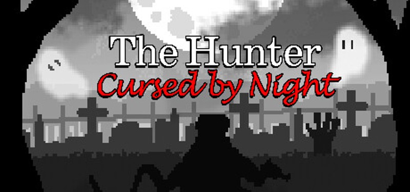 The Hunter Cursed by Night Image