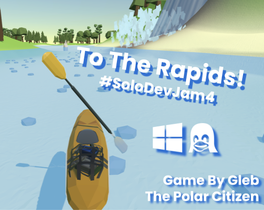 To the Rapids! Game Cover