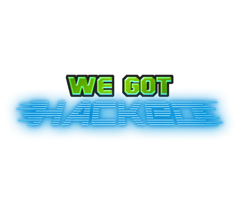 Games like We Got Hacked