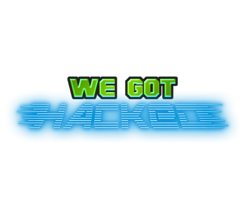We Got Hacked Image