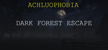 Games like Achluophobia: Dark Forest Escape