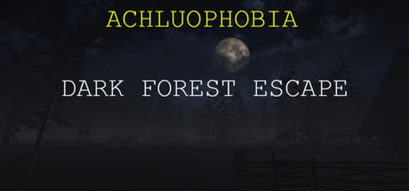 Achluophobia: Dark Forest Escape Image