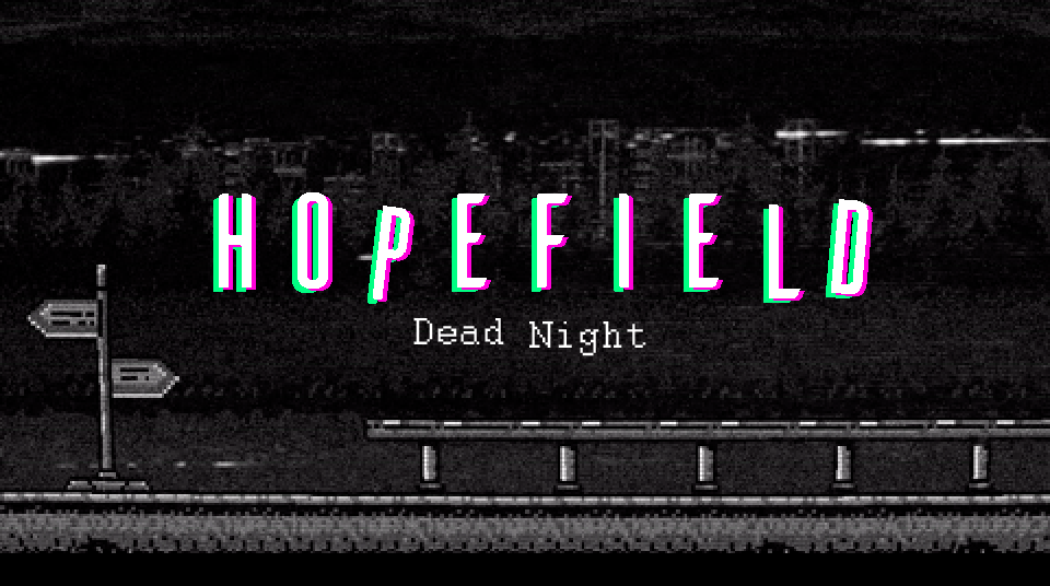 Games like Hopefield: Dead Night