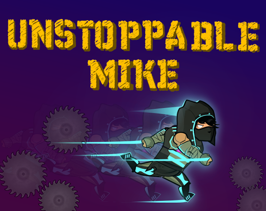 Unstoppable Mike: The Survival Image