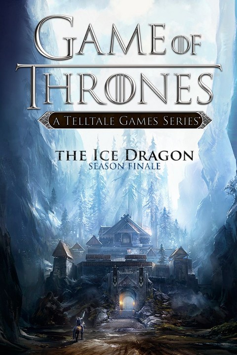 Games like Game of Thrones: Episode Six - The Ice Dragon