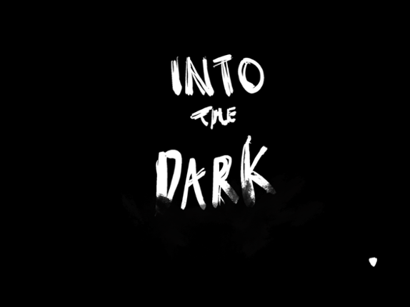 Into The Dark Game Cover