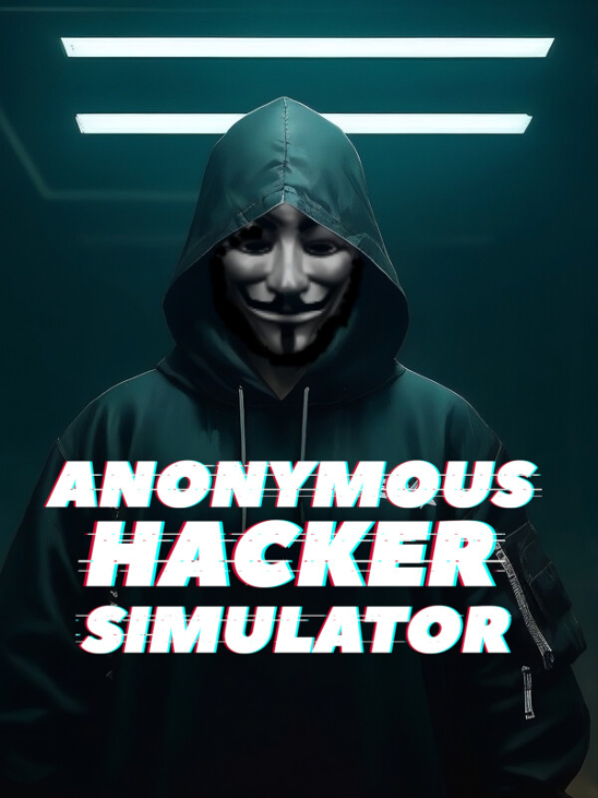 Games like Anonymous Hacker Simulator