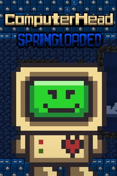 Games like ComputerHead: Springloaded