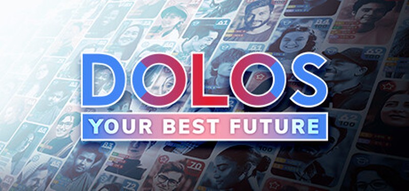 DOLOS: Your Best Future Image
