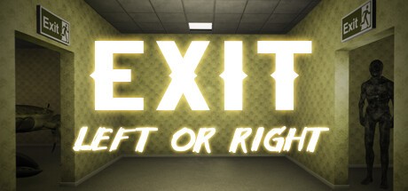 Games like Exit: Left or Right