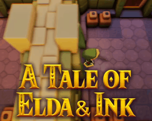 Games like A Tale of Elda and Ink (Zelda Inspired)