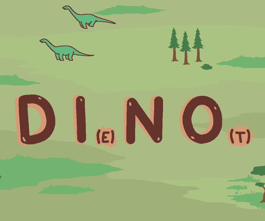 Games like DI(e)NO(t)