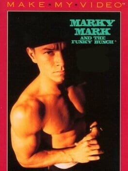 Games like Marky Mark and the Funky Bunch: Make My Video
