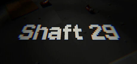 Games like Shaft 29