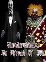 Slenderclown: Be Afraid of It! Image