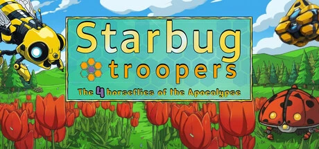Games like Starbug Troopers: The 4 Horseflies of the Apocalypse
