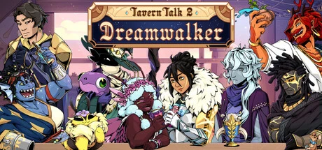 Games like Tavern Talk 2: Dreamwalker