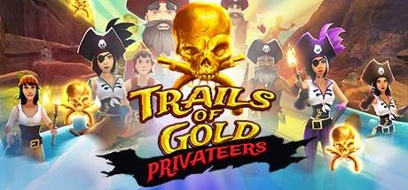 Trails Of Gold Privateers Game Cover