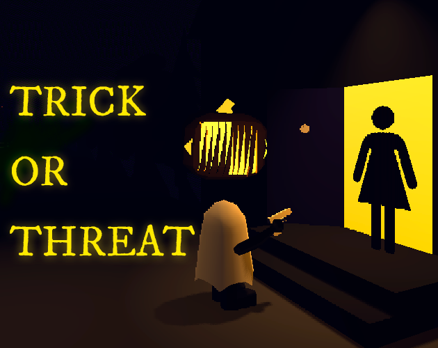 Games like TRICK OR THREAT