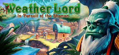 Games like Weather Lord: In Search of the Shaman