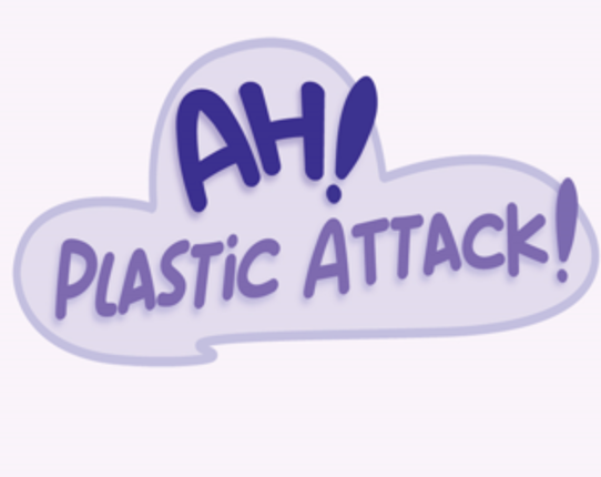 Ah! Plastic Attack! Image