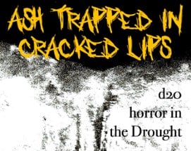 Ash Trapped in Cracked Lips Image