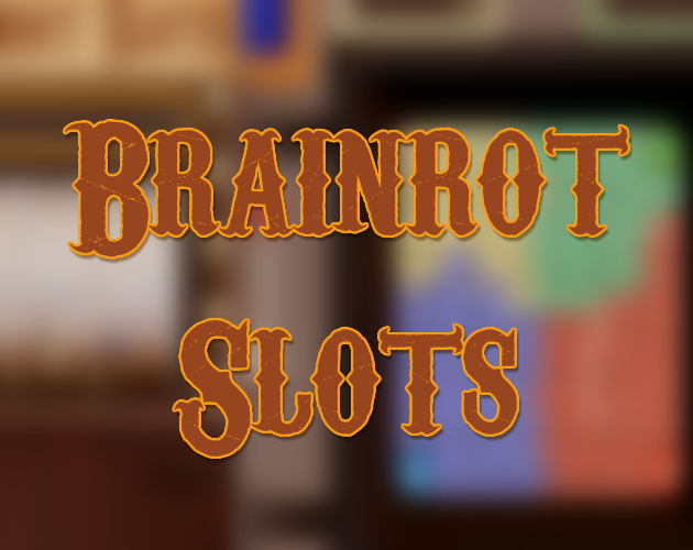 Games like Brainrot Slots