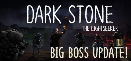 Games like Dark Stone: The Lightseeker