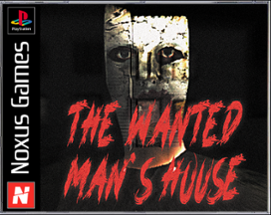 The Wanted Man's House Image