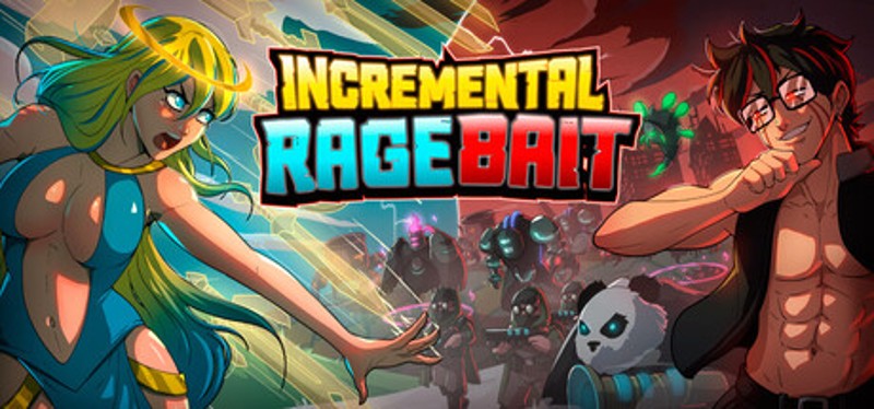 Incremental Ragebait Image