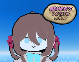 Neuro's Potato Quest Image