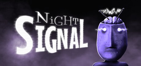 Games like NiGHT SIGNAL