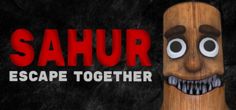 SAHUR: Escape Together Image