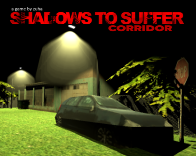 Games like Shadows to Suffer: Corridor