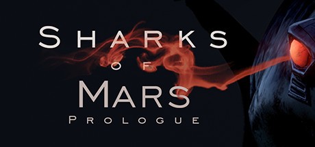 Games like Sharks of Mars: Prologue