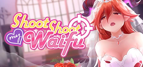 Games like Shoot Shoot My Waifu