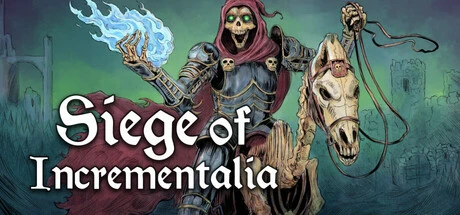 Games like Siege of Incrementalia