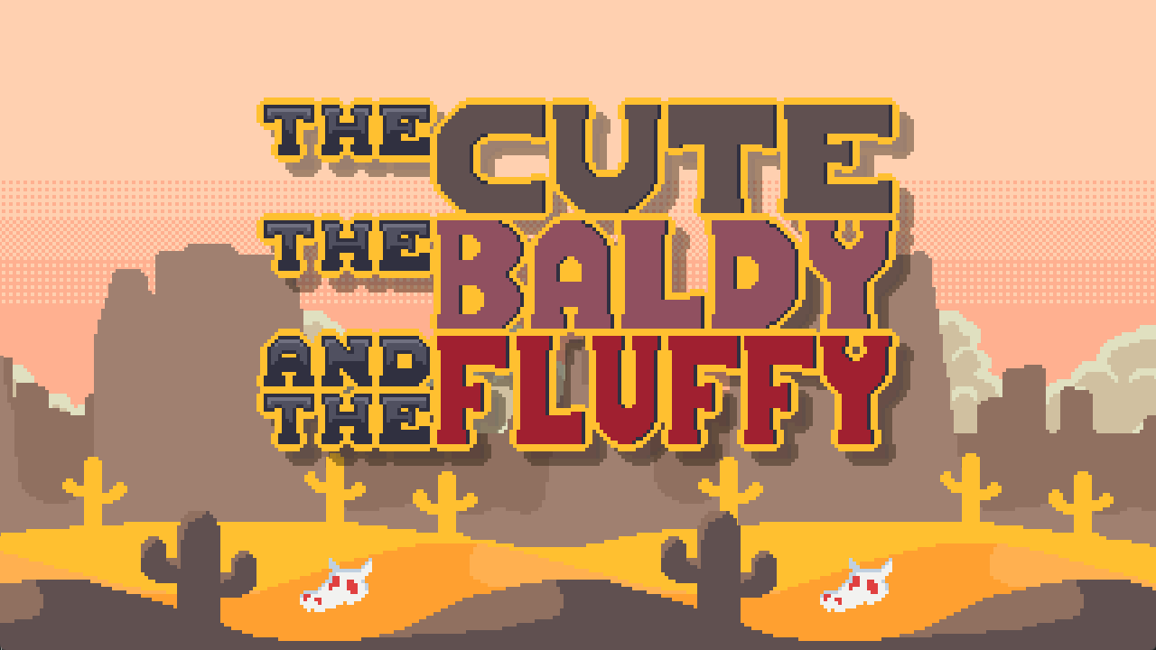 Games like The Cute the Baldy and the Fluffy