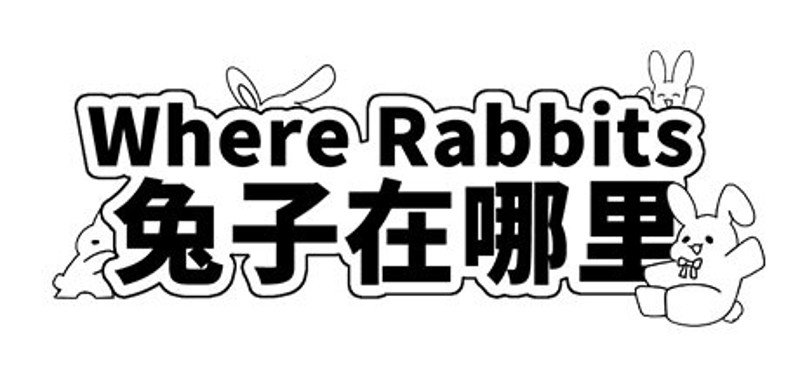 Where Rabbits 兔子在哪里 Game Cover