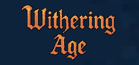 Games like Withering Age
