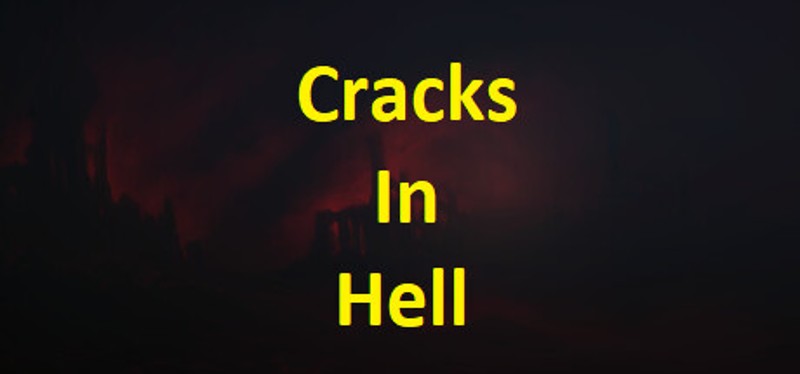 Cracks In Hell Game Cover