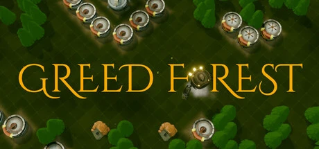 Games like Greed Forest
