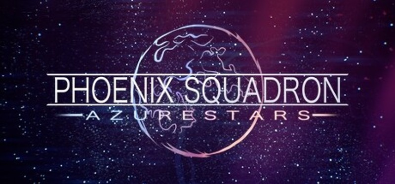 Phoenix Squadron : Azure Stars Image