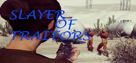 Games like Slayer Of Traitors