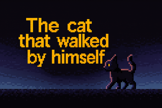 The cat that walked by himself Image