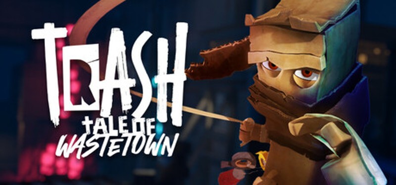 TRASH: Tale of Wastetown Image