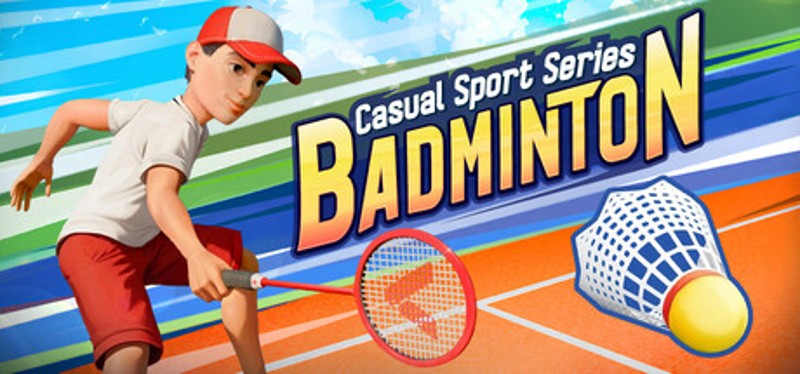 Casual Sport Series: Badminton Image