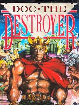 Games like Doc the Destroyer